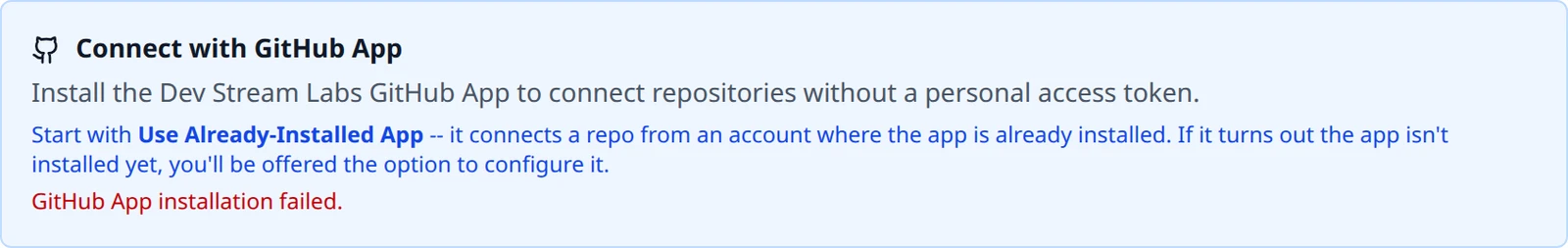 The GitHub App section after a failed round trip, showing the GitHub App installation failed line in red.