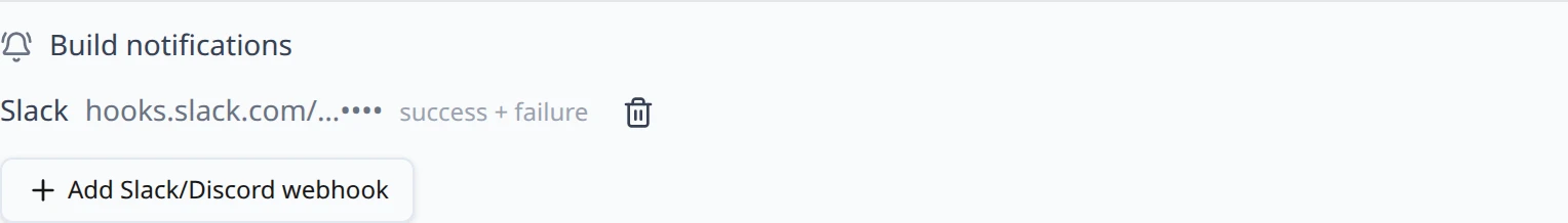 The Build notifications section of a repository card with no webhooks yet, showing the Add Slack/Discord webhook button.