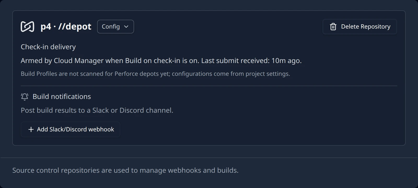 A connected repository card titled p4 · //depot with a Check-in delivery block reading Armed by Cloud Manager when Build on check-in is on, a Last submit received time, the Build Profiles note and the Build notifications section.