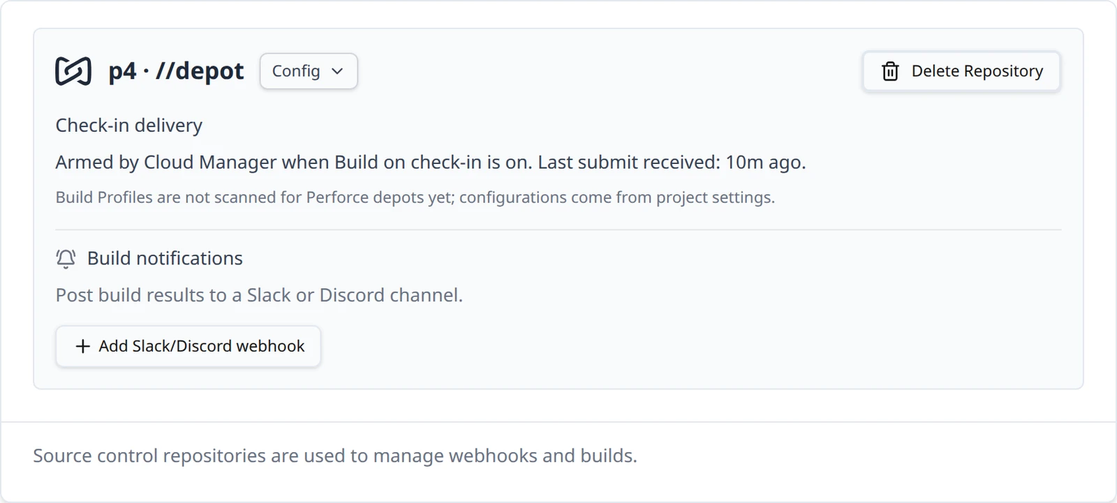 A connected repository card titled p4 · //depot with a Check-in delivery block reading Armed by Cloud Manager when Build on check-in is on, a Last submit received time, the Build Profiles note and the Build notifications section.