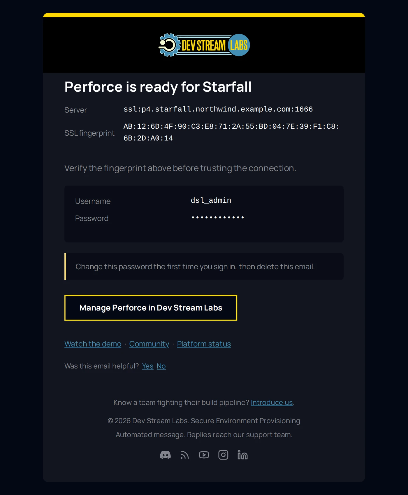 The Perforce is ready email: server address, SSL fingerprint, a warning to verify the fingerprint, the dsl_admin username, a masked password, and the Manage Perforce in Dev Stream Labs button.