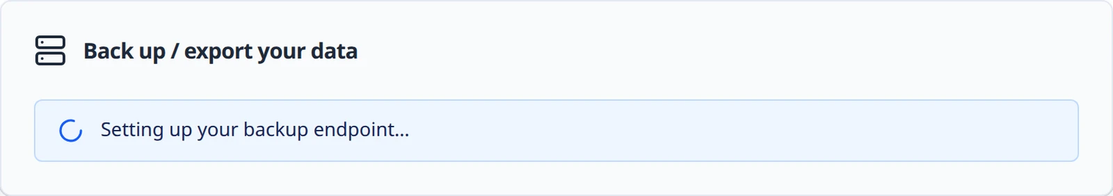 The panel in its enabling state, reading Setting up your backup endpoint…