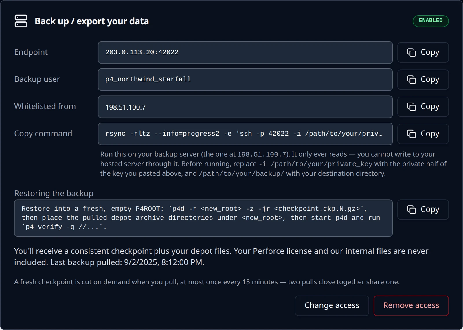 The enabled panel: Endpoint, Backup user and Whitelisted from rows with Copy buttons, the Copy command block, the Restoring the backup instructions, and Change access and Remove access buttons.