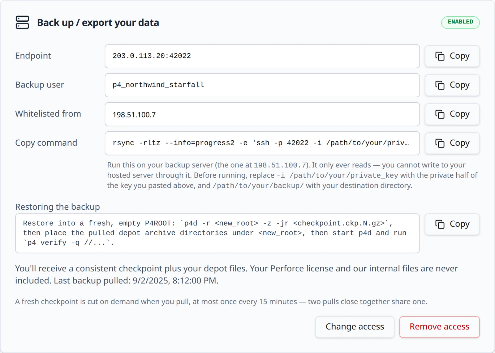 The enabled panel: Endpoint, Backup user and Whitelisted from rows with Copy buttons, the Copy command block, the Restoring the backup instructions, and Change access and Remove access buttons.