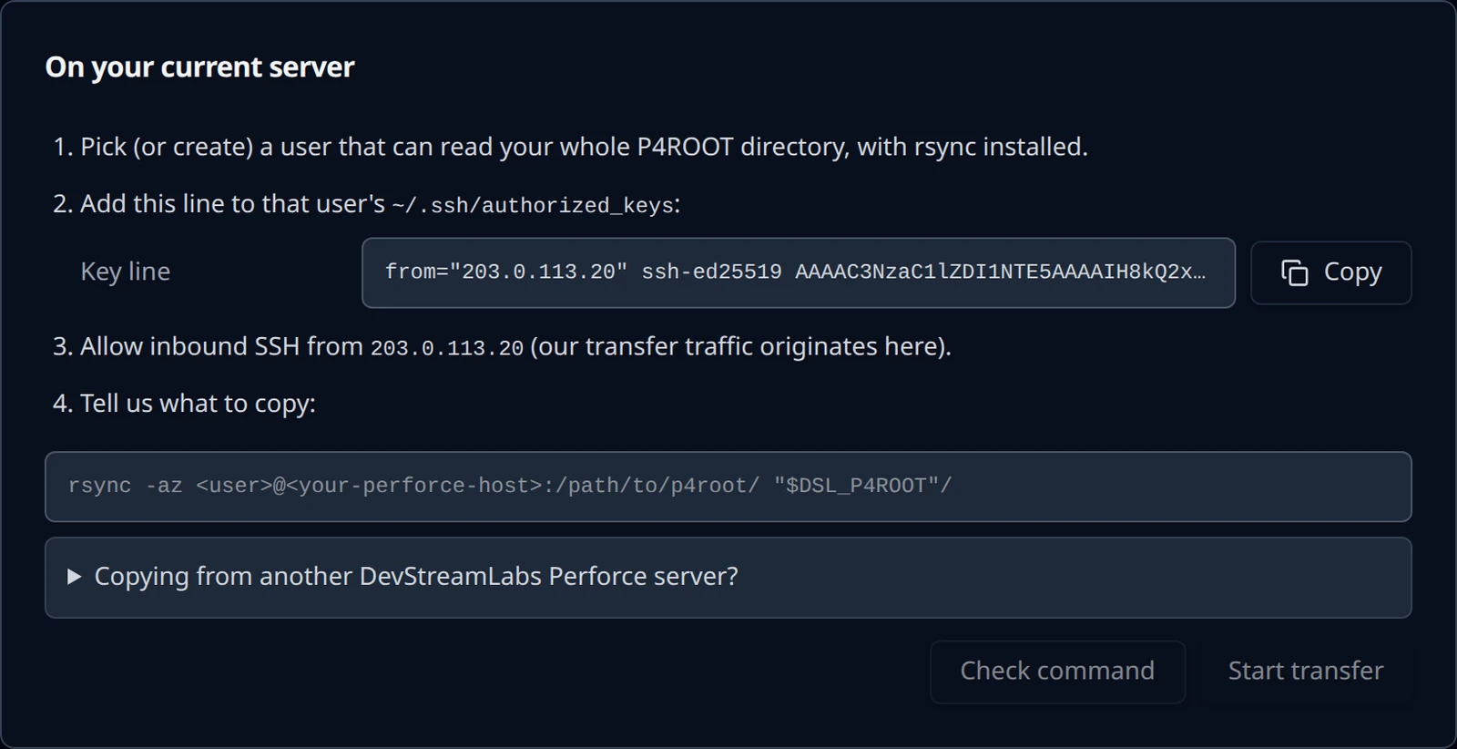 The On your current server checklist: pick a user, add the key line, allow SSH from the transfer address, tell us what to copy.