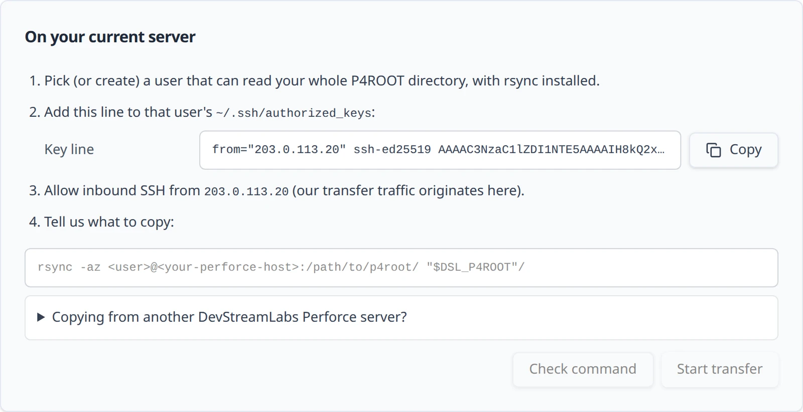 The On your current server checklist: pick a user, add the key line, allow SSH from the transfer address, tell us what to copy.